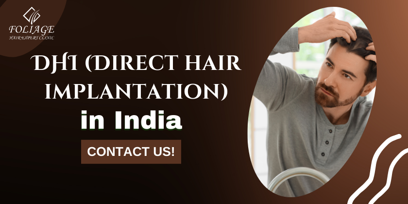 DHI (Direct hair implantation) in india