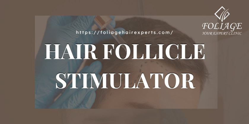 Hair follicle stimulator