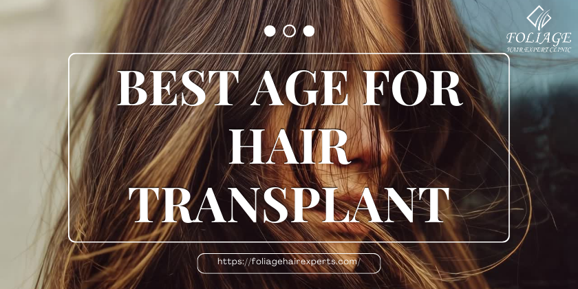 best age for hair transplant
